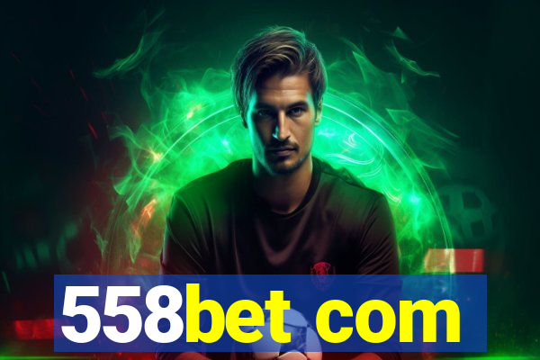 558bet com